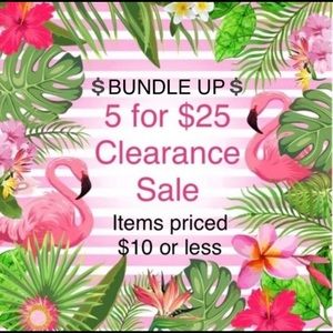 5 for $25 (Items priced $10 or less)